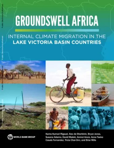 Groundswell-Africa-Internal-Climate-Migration-in-the-Lake-Victoria-Basin-Countries